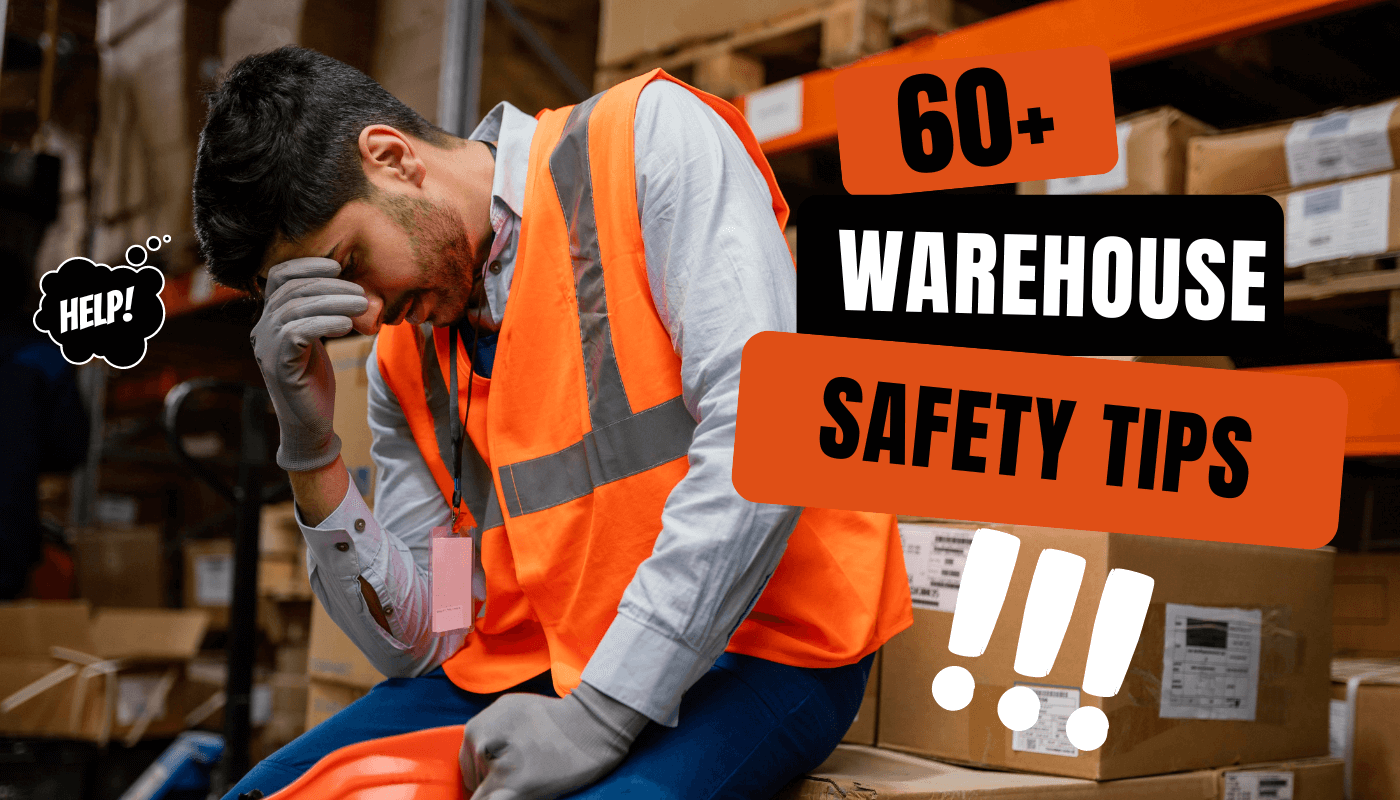 60+ safety tips and suggestions for the warehouse